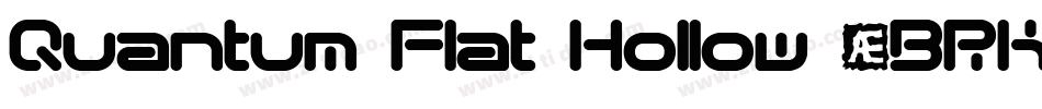 Quantum Flat Hollow (BRK)字体转换